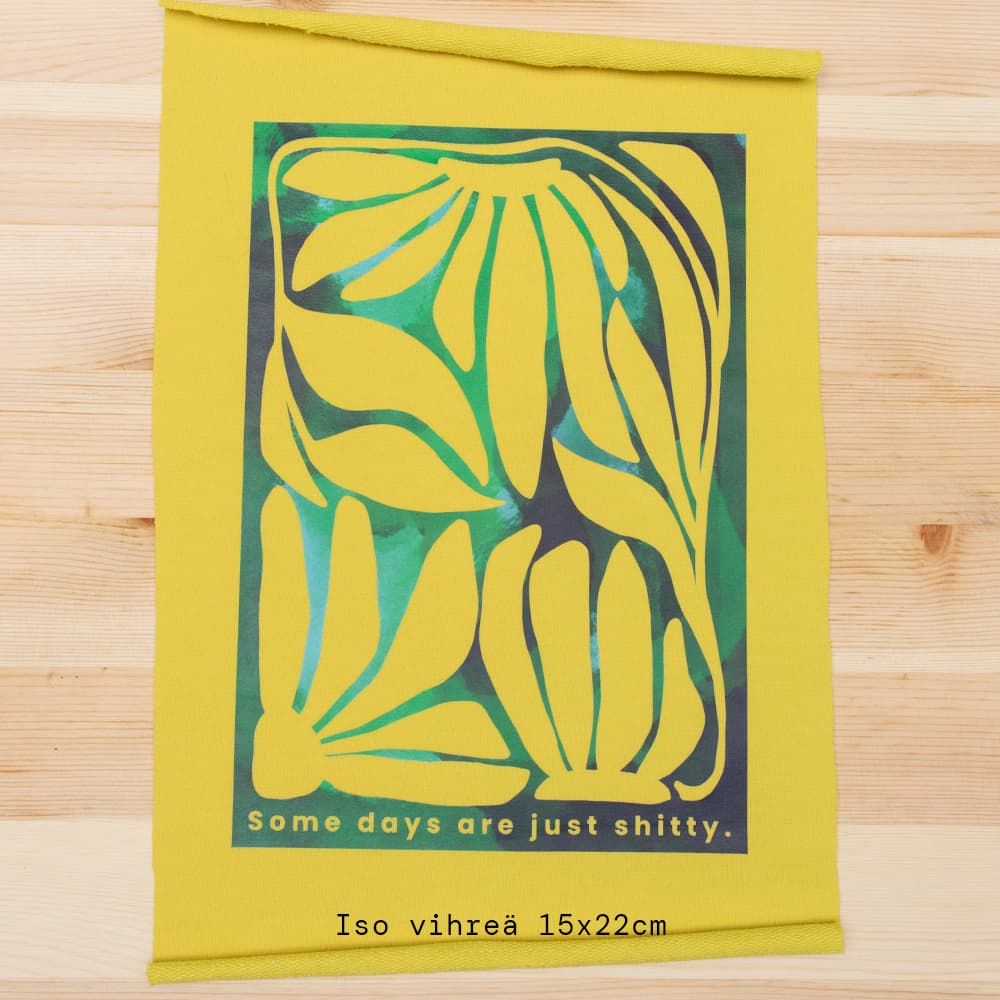 Vuorella kangaskauppa - Some days are.. silityskuva